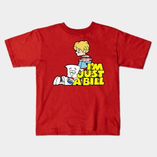 I'm Just A Bill Kids T-Shirt